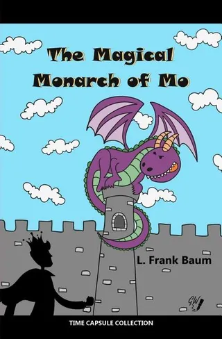 The Surprising Adventures of the Magical Monarch of Mo and His People