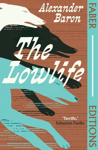 The Lowlife Faber Editions