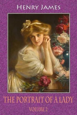 The Portrait of a Lady, Volume 2