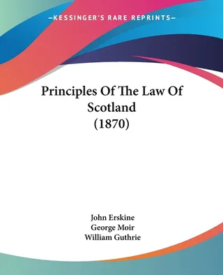 Principles Of The Law Of Scotland 1870