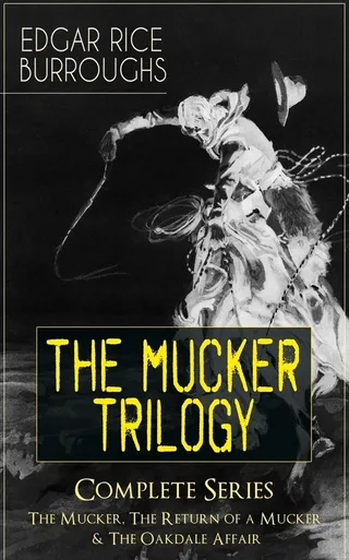 The Mucker Trilogy