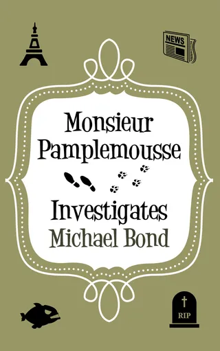 Monsieur Pamplemousse Investigates
