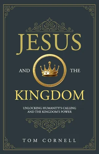 Jesus and the Kingdom
