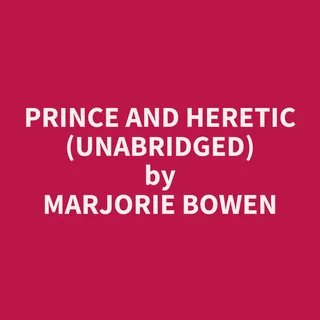 Prince and Heretic