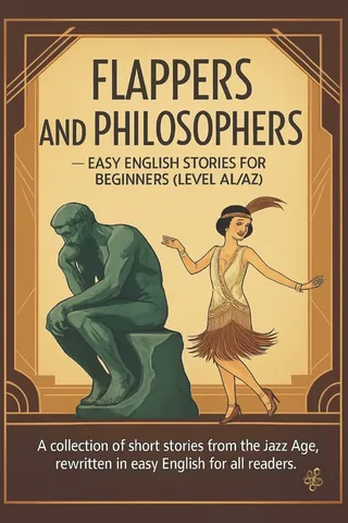 Flappers and Philosophers - Easy English Stories for Beginners (Level A1/A2)