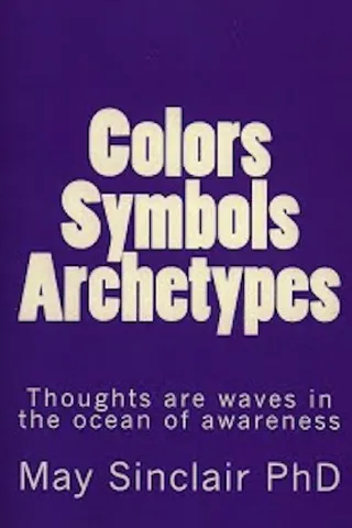 Colors, Symbols, Archetypes