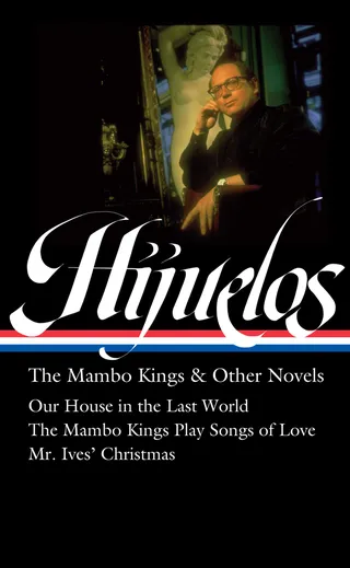 The Mambo Kings & Other Novels