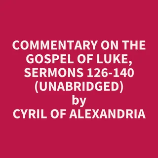 Commentary on the Gospel of Luke