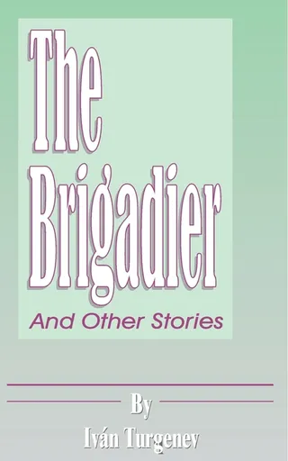 The Brigadier and Other Stories