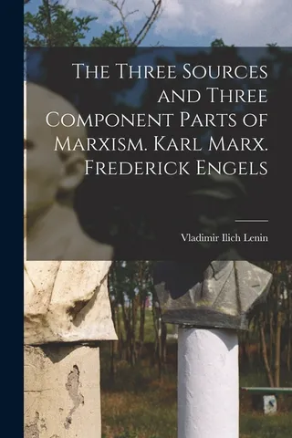 The Three Sources and Three Component Parts of Marxism