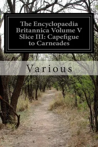 The Encyclopaedia Britannica Volume V Slice III