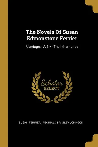 The Novels Of Susan Edmonstone Ferrier