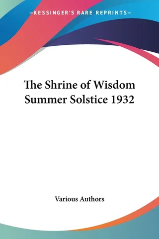 The Shrine of Wisdom Summer Solstice