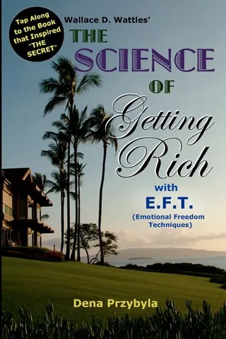 The Science of Getting Rich with EFT