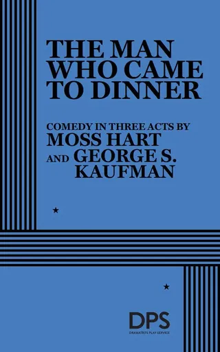 The Man Who Came To Dinner