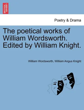 The Poetical Works of William Wordsworth