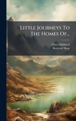 Little Journeys to the Homes of Eminent Painters