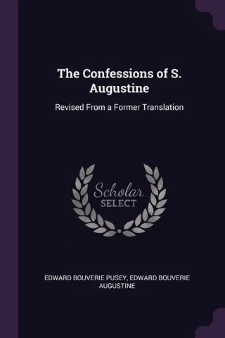 The Confessions of S. Augustine