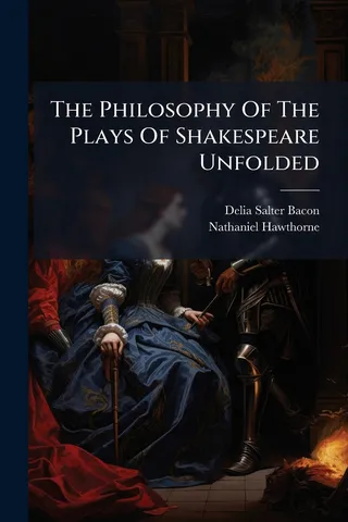 The Philosophy of the Plays of Shakespeare Unfolded
