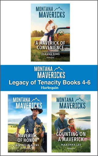 Montana Mavericks: Legacy of Tenacity