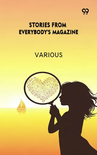 Stories From Everybody's Magazine