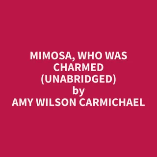 Mimosa, Who Was Charmed