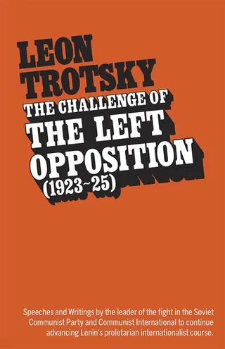 The Challenge of the Left Opposition