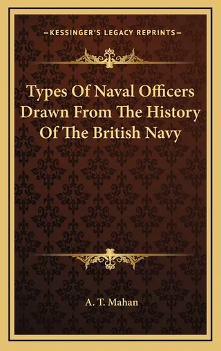 Types Of Naval Officers Drawn From The History Of The British Navy