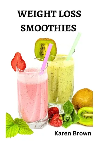 Weight Loss Smoothies