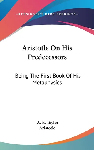 Aristotle On His Predecessors
