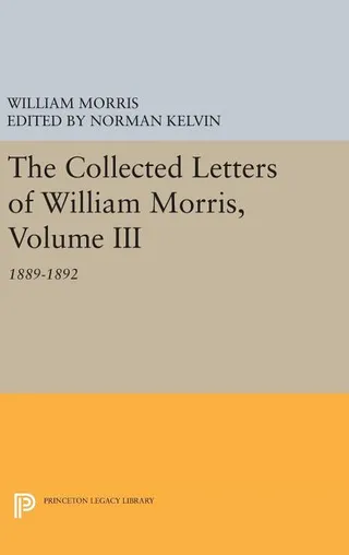 The Collected Letters of William Morris