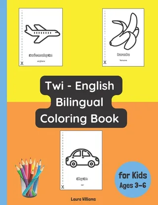 Twi - English Bilingual Coloring Book for Kids