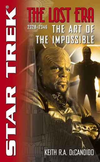 The Star Trek: The Lost Era: 2328-2346: The Art of the Impossible