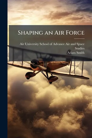 Shaping an Air Force