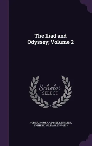The Iliad and Odyssey