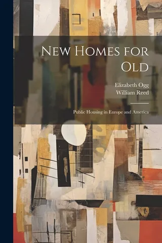 Homes for old; Public Housing in Europe and America