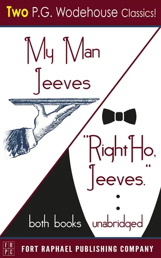 My Man Jeeves and Right Ho, Jeeves