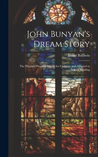John Bunyan's Dream Story