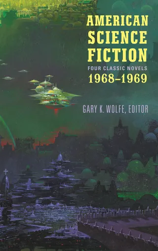 American Science Fiction: Four Classic Novels 1968-1969