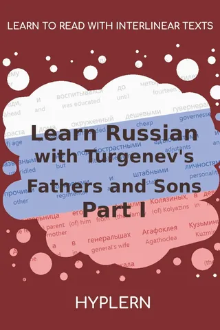 Learn Russian with Turgenev's Fathers and Sons - Part I