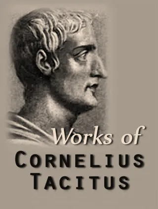 Complete Works of Cornelius Tacitus