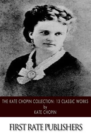The Kate Chopin Collection