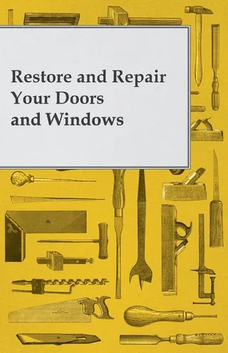 Restore and Repair Your Doors and Windows