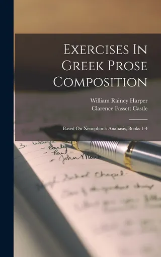 Exercises In Greek Prose Composition