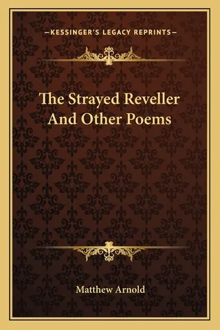 The Strayed Reveller And Other Poems
