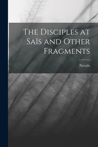 The Disciples at Saïs and Other Fragments
