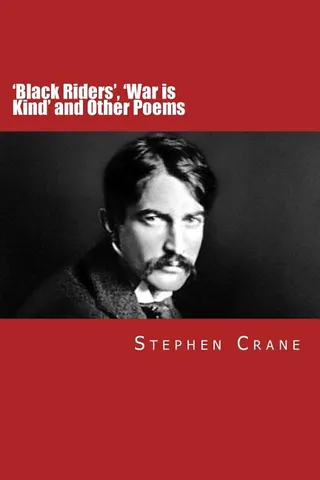 Black Riders, War is Kind and Other Poems