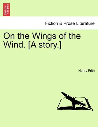 On the Wings of the Wind