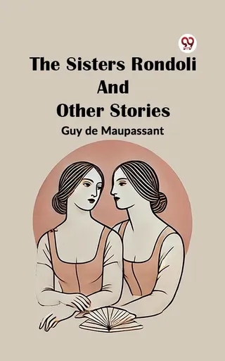 The Sisters Rondoli and Other Stories