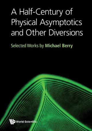 A Half-Century of Physical Asymptotics and Other Diversions